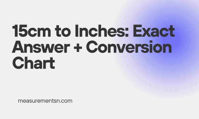 15cm to Inches: Exact Answer + Conversion Chart 15cm to inches